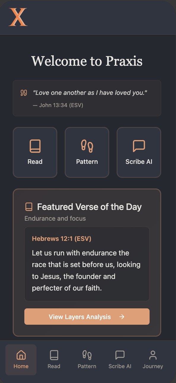 Praxis home screen with the featured verse of the day and Read, Pattern, and Scribe AI shortcuts